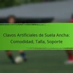 Clavos Artificiales de Suela Ancha: Comodidad, Talla, Soporte